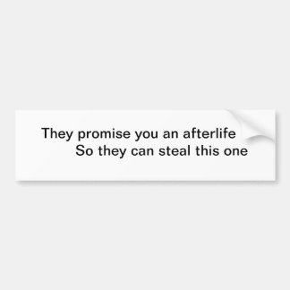 Atheist Afterlife Bumper Sticker