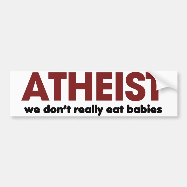 Atheist Bumper Sticker (Front)