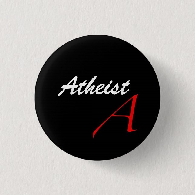 Atheist Button Badge (Front)