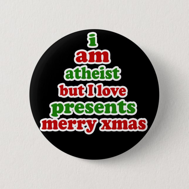 Atheist Christmas 6 Cm Round Badge (Front)