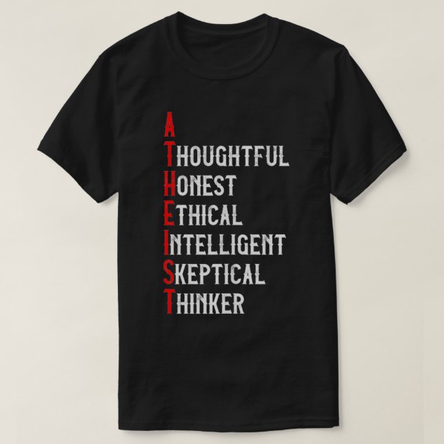 Atheist design for nonbelievers atheism agnostic s T-Shirt (Design Front)