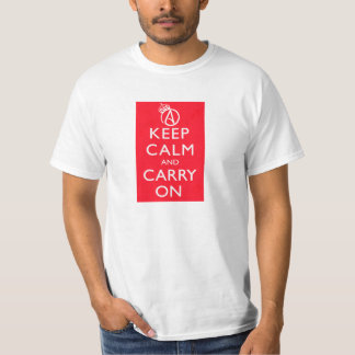 Atheist Keep Calm and Carry On Poster Shirt