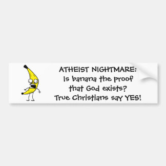 Atheist Nightmare Bumper Sticker