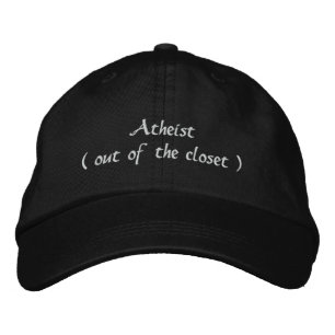 Atheist (out of the closet) embroidered hat