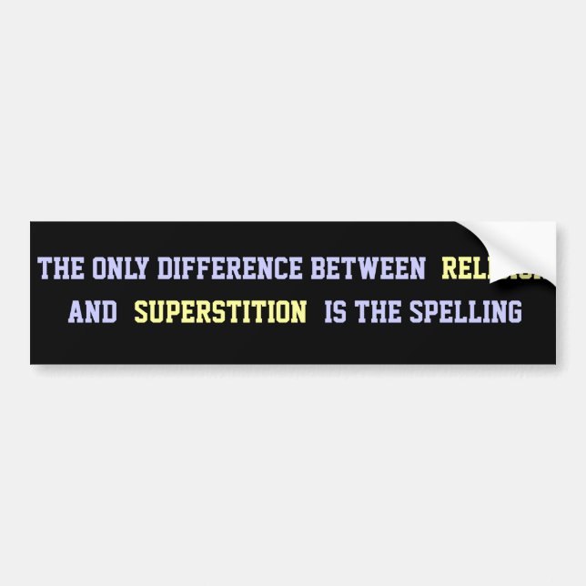 Atheist Quote Bumper Sticker (Front)