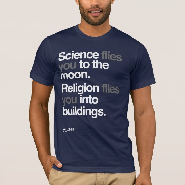 Atheist - Science Flies to the moon T-Shirt (Front)