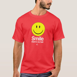 Atheist - Smile there's no hell T-Shirt