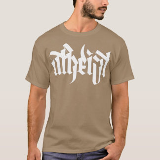 atheist white T-Shirt
