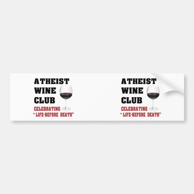 Atheist wine club bumper sticker (Front)
