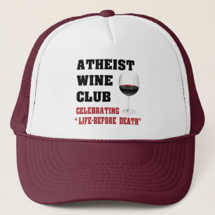 Atheist wine club trucker hat