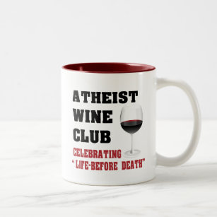 Atheist wine club Two-Tone coffee mug