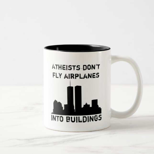 Atheists don't fly aeroplanes into buildings Two-Tone coffee mug (Right)