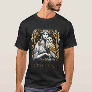 Athena Goddess Of Wisdom And War  T-Shirt