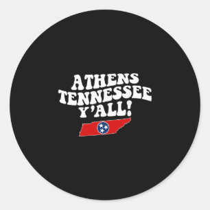 Athens Tennessee Y'all Tn Southern Vacation Classic Round Sticker