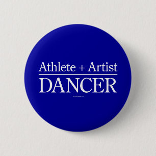 Athlete + Artist = Dancer 6 Cm Round Badge