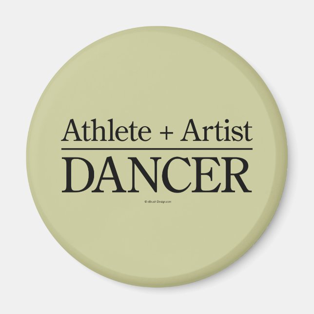 Athlete + Artist = Dancer Magnet (Front)