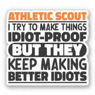 Athletic Scout I Try To Make Things Funny Quote