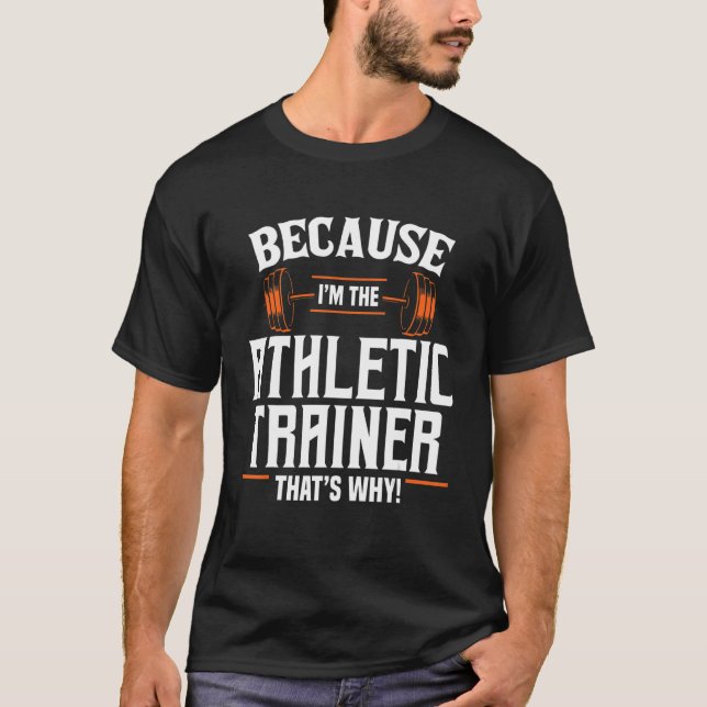 Athletic Trainer Fitness Coach Apparel_3 T-Shirt (Front)