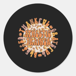Athletic Trainer Thanksgiving Athletic Coach  Classic Round Sticker