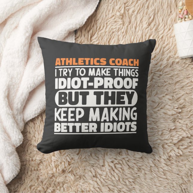 Athletics Coach I Try To Make Things Funny Quote Cushion (Blanket)