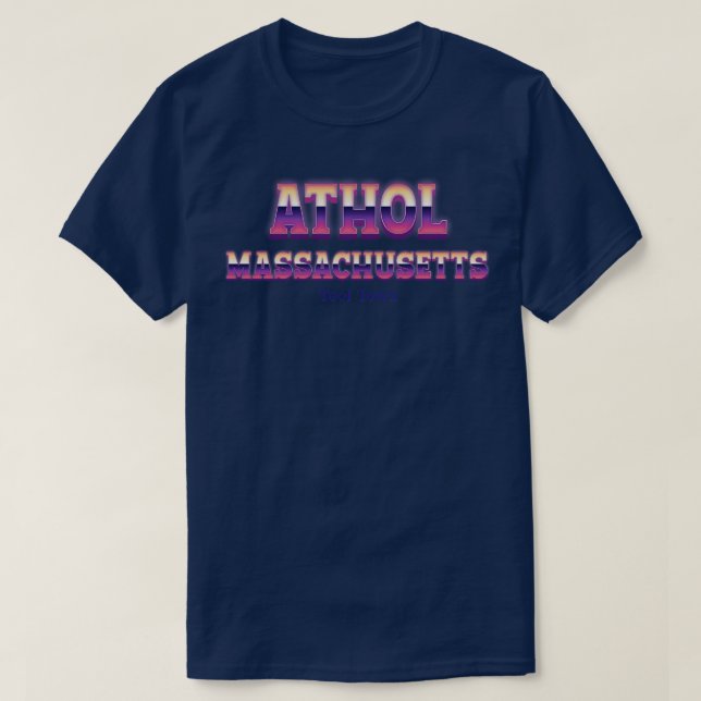 Athol Massachusetts T-Shirt (Design Front)