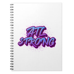 ATL Strong Graffiti Style Notebook