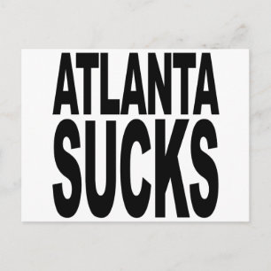 Atlanta Sucks Postcard