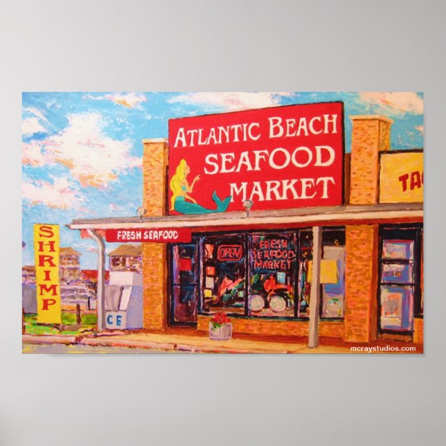 "Atlantic Beach Seafood Market" Poster (Front)