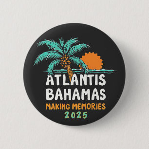 Atlantis Bahamas Making Memories 2025 6 Cm Round Badge