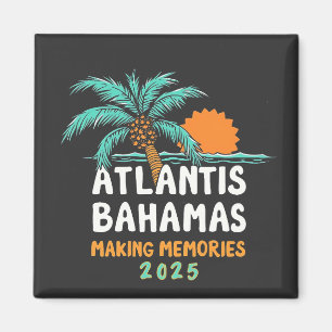 Atlantis Bahamas Making Memories 2025 Magnet
