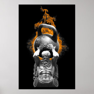 ATLAS HOLDING A KETTLEBELL ON FIRE POSTER