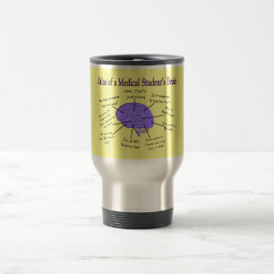 Atlas of a Medical Student's Brain #2 Travel Mug