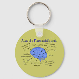 Atlas Of A Pharmacist's Brain-Hilarious Key Ring