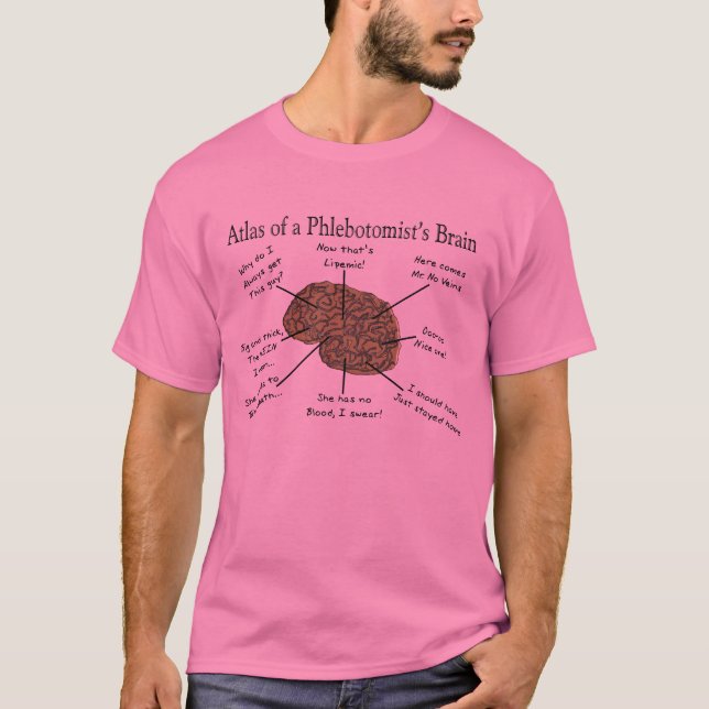Atlas of a Phlebotomist's Brain T-Shirt (Front)