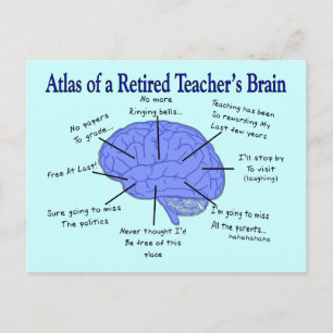 Atlas of a Retired Teacher's Brain Postcard
