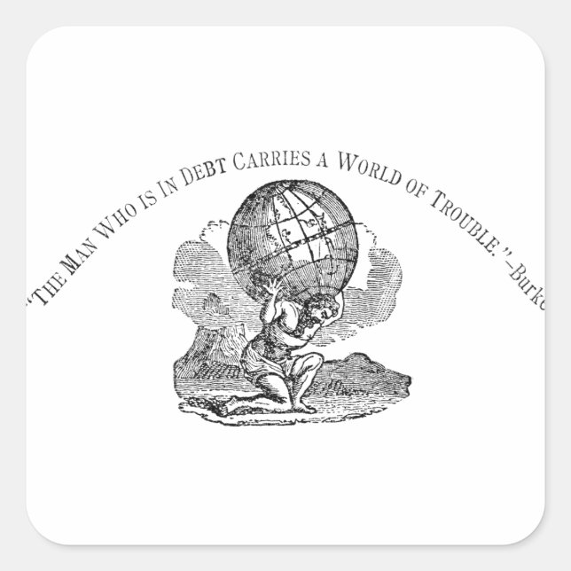 Atlas Shrugged / Debt Quote Square Sticker (Front)