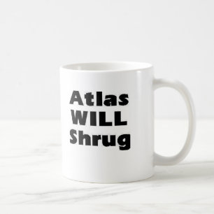 Atlas willshrug coffee mug