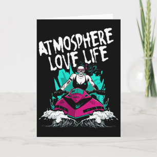 Atmosphere Love Life Water Scooter Jet Ski  Card