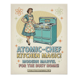 Atomic‑Era Kitchen Advertisement Poster