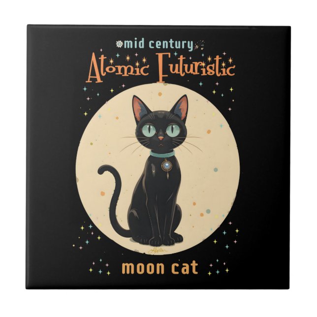 Atomic Futuristic Black Cat Moon with text Ceramic Tile (Front)