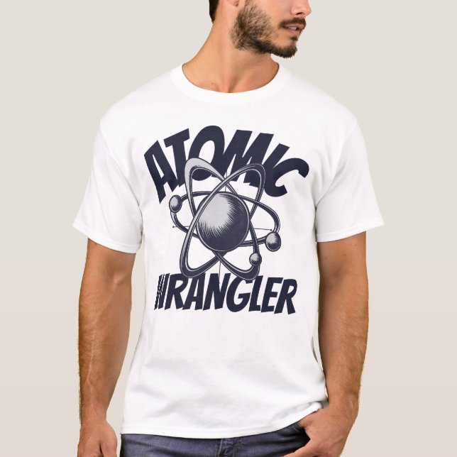 Atomic Wrangler T-Shirt (Front)