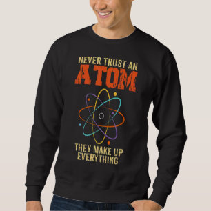 Aton Men Women Stem Molecule Chemistry Teacher Sweatshirt