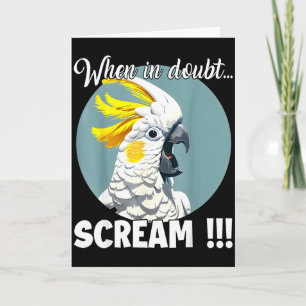 Atoo Meme T, Funny Screaming Sulphur-crested Atoo  Card