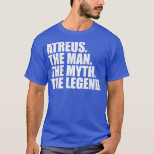 AtreusAtreus Name Atreus given name T-Shirt