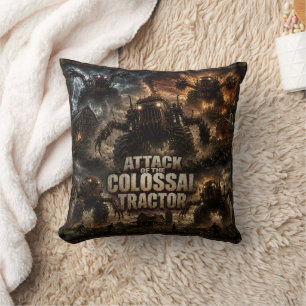 Attack of the colossal chapter/tractor cushion