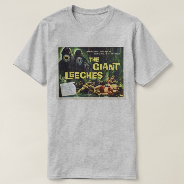 Attack of the Giant Leeches T-Shirt (Design Front)