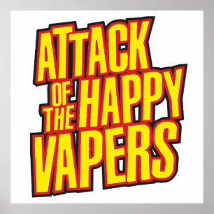 Attack of the Happy Vapers Poster