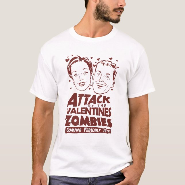 Attack of the Valentines Zombies T-Shirt (Front)