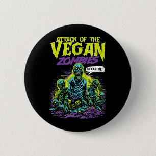 Attack of The Vegan Zombies Vegatarian Halloween 6 Cm Round Badge