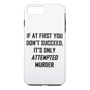 Attempted Murder iPhone 8 Plus/7 Plus Case